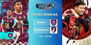 Soi kèo nhà cái Burnley vs Bournemouth hôm nay ngày 14/03/2026 - NHA